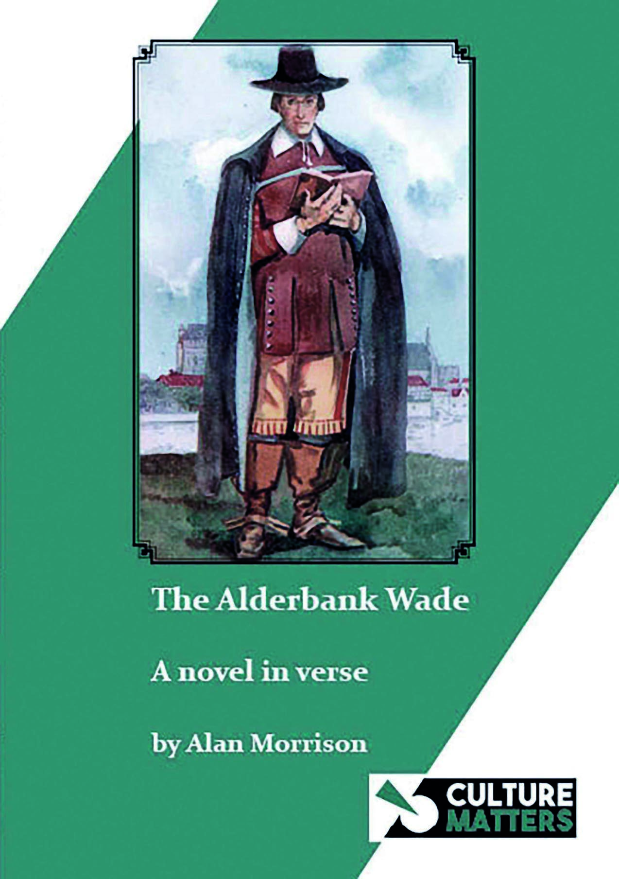 REVIEW: The Alderbank Wade by Alan Morrison (Culture Matters) – Neil Fulwood 